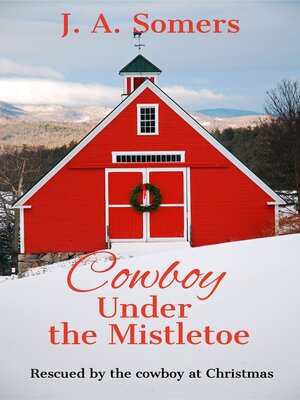 cover image of Cowboy Under the Mistletoe (Sweet Wholesome Holiday Romance)